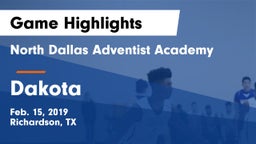 North Dallas Adventist Academy  vs Dakota  Game Highlights - Feb. 15, 2019