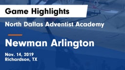 North Dallas Adventist Academy  vs Newman Arlington Game Highlights - Nov. 14, 2019
