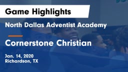 North Dallas Adventist Academy  vs Cornerstone Christian  Game Highlights - Jan. 14, 2020
