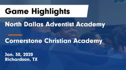 North Dallas Adventist Academy  vs Cornerstone Christian Academy Game Highlights - Jan. 30, 2020