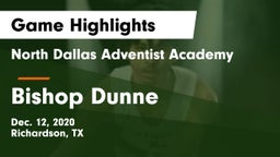 North Dallas Adventist Academy  vs Bishop Dunne  Game Highlights - Dec. 12, 2020