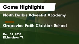 North Dallas Adventist Academy  vs Grapevine Faith Christian School Game Highlights - Dec. 31, 2020