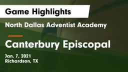 North Dallas Adventist Academy  vs Canterbury Episcopal Game Highlights - Jan. 7, 2021