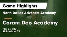 North Dallas Adventist Academy  vs Coram Deo Academy  Game Highlights - Jan. 26, 2021
