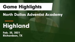 North Dallas Adventist Academy  vs Highland  Game Highlights - Feb. 25, 2021