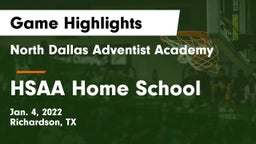 North Dallas Adventist Academy  vs HSAA Home School Game Highlights - Jan. 4, 2022