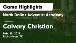 North Dallas Adventist Academy  vs Calvary Christian  Game Highlights - Feb. 19, 2022