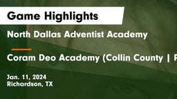 North Dallas Adventist Academy  vs Coram Deo Academy (Collin County  Plano Campus) Game Highlights - Jan. 11, 2024
