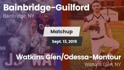 Matchup: Bainbridge-Guilford vs. Watkins Glen/Odessa-Montour 2019