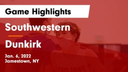 Southwestern  vs Dunkirk  Game Highlights - Jan. 6, 2022