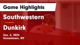 Southwestern  vs Dunkirk  Game Highlights - Jan. 4, 2024