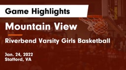 Mountain View  vs Riverbend Varsity Girls Basketball Game Highlights - Jan. 24, 2022