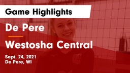 De Pere  vs Westosha Central  Game Highlights - Sept. 24, 2021