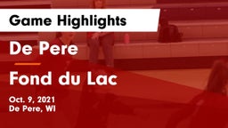 De Pere  vs Fond du Lac  Game Highlights - Oct. 9, 2021