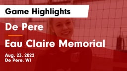 De Pere  vs Eau Claire Memorial  Game Highlights - Aug. 23, 2022