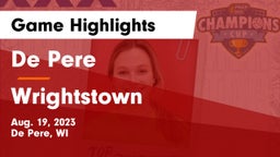 De Pere  vs Wrightstown  Game Highlights - Aug. 19, 2023