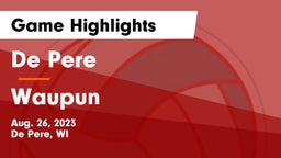 De Pere  vs Waupun  Game Highlights - Aug. 26, 2023