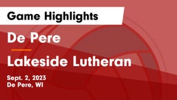 De Pere  vs Lakeside Lutheran  Game Highlights - Sept. 2, 2023