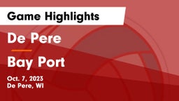 De Pere  vs Bay Port  Game Highlights - Oct. 7, 2023