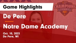 De Pere  vs Notre Dame Academy Game Highlights - Oct. 10, 2023