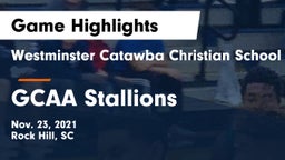 Westminster Catawba Christian School vs GCAA Stallions Game Highlights - Nov. 23, 2021