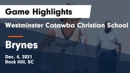 Westminster Catawba Christian School vs Brynes  Game Highlights - Dec. 4, 2021