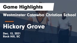 Westminster Catawba Christian School vs Hickory Grove Game Highlights - Dec. 13, 2021