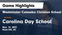 Westminster Catawba Christian School vs Carolina Day School Game Highlights - Nov. 15, 2022