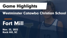 Westminster Catawba Christian School vs Fort Mill  Game Highlights - Nov. 23, 2022