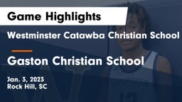 Westminster Catawba Christian School vs Gaston Christian School Game Highlights - Jan. 3, 2023
