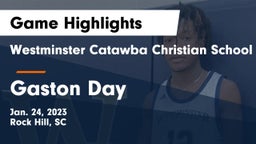 Westminster Catawba Christian School vs Gaston Day Game Highlights - Jan. 24, 2023