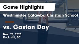 Westminster Catawba Christian School vs vs. Gaston Day Game Highlights - Nov. 28, 2023