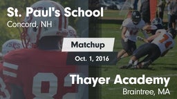 Matchup: St. Paul's vs. Thayer Academy  2016