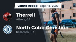 Recap: Therrell  vs. North Cobb Christian  2023