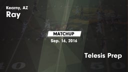 Matchup: Ray vs. Telesis Prep 2016