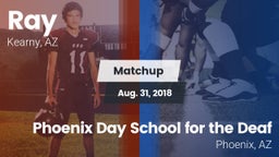 Matchup: Ray vs. Phoenix Day School for the Deaf  2018