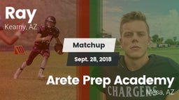 Matchup: Ray vs. Arete Prep Academy 2018