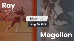 Matchup: Ray vs. Mogollon 2019