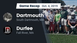 Recap: Dartmouth  vs. Durfee  2019