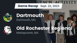 Recap: Dartmouth  vs. Old Rochester Regional  2023