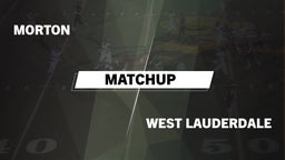 Matchup: Morton vs. West Lauderdale  2016