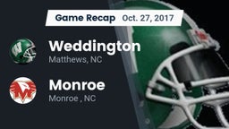 Recap: Weddington  vs. Monroe  2017