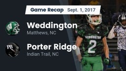 Recap: Weddington  vs. Porter Ridge  2017