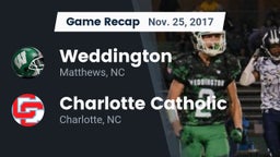 Recap: Weddington  vs. Charlotte Catholic  2017