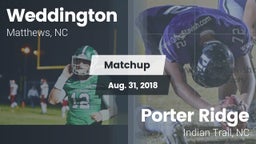 Matchup: Weddington vs. Porter Ridge  2018