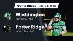 Recap: Weddington  vs. Porter Ridge  2018