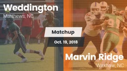 Matchup: Weddington vs. Marvin Ridge  2018
