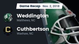 Recap: Weddington  vs. Cuthbertson  2018