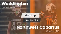Matchup: Weddington vs. Northwest Cabarrus  2019