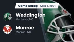 Recap: Weddington  vs. Monroe  2021